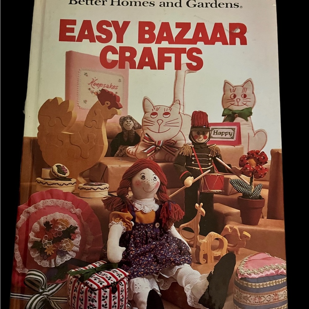 Vintage Better Homes and Gardens Easy Bazaar Crafts Hardcover Book